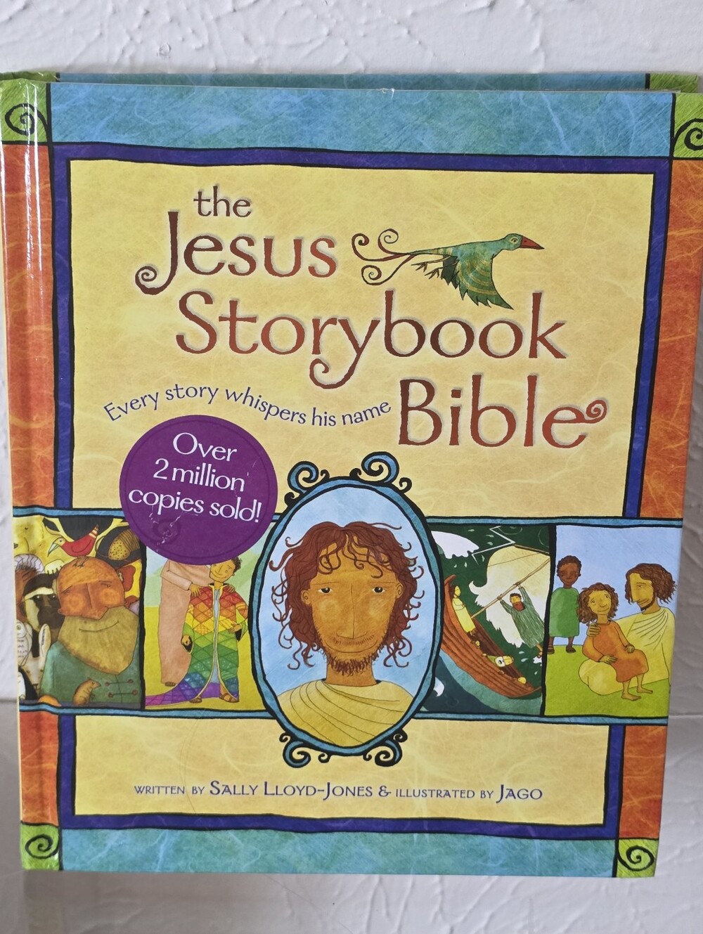Jesus Storybook Bible Ser.: The Jesus Storybook Bible by Sally Lloyd-Jones...